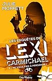 Ne Vous Fiez %C3%A0 Personne !: Les Enqu%C3%AAtes De Lexi Carmichael, T2