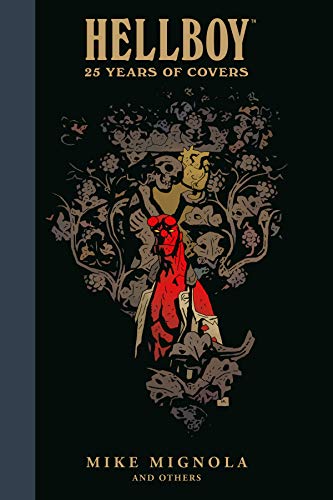 Hellboy: 25 Years of Covers (By: Mike Mignola,DaveStewart) cover