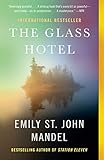 The Glass Hotel A Novel
