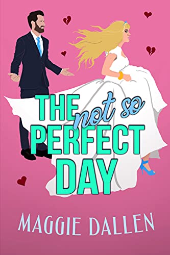 The (Not So) Perfect Day book cover