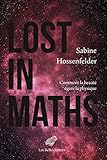 Lost In Maths Comment La Beaut Gare La Physique
