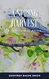 A Spring Harvest English Edition
