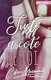 Juste %C3%A0 C%C3%B4t%C3%A9 De Toi !