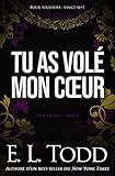 Tu As Vol%C3%A9 Mon C%C5%93ur (pour Toujours T. 27)