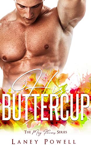 His Buttercup (By: Laney Powell) cover