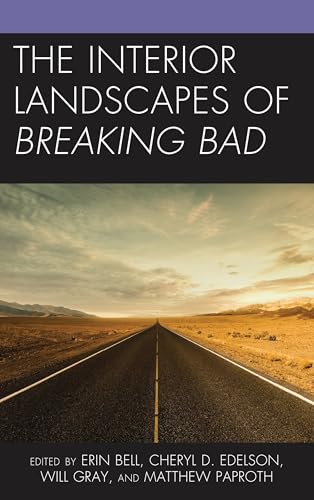 The Interior Landscapes of Breaking Bad book cover