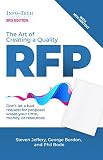 The Art Of Creating A Quality Rfp Dont Let A Bad Request For Proposal Waste Your Time Money And Resources English Edition