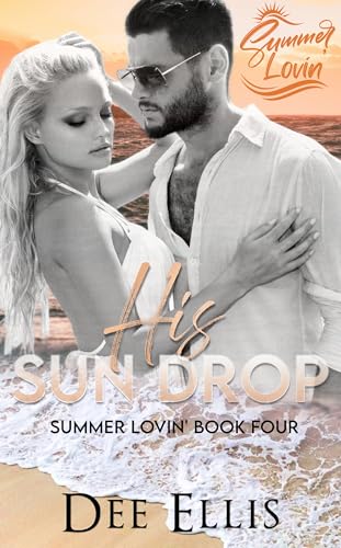 His Sun Drop (By: Dee Ellis) cover