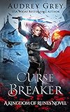 Curse Breaker Kingdom Of Runes Book 2