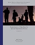 Exploitation Of Big Data For Special Operations Forces English Edition