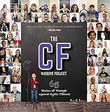 The Cf Warrior Project 65 Stories Of Triumph Against Cystic Fibrosis