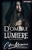 D%E2%80%99ombre Et De Lumi%C3%A8re: 1   La Tueuse De L%E2%80%99ombre