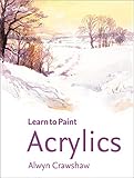 Acrylics Learn To Paint English Edition