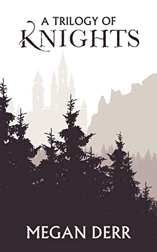 A Trilogy of Knights book cover