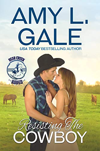 Resisting the Cowboy (By: Amy L. Gale) cover