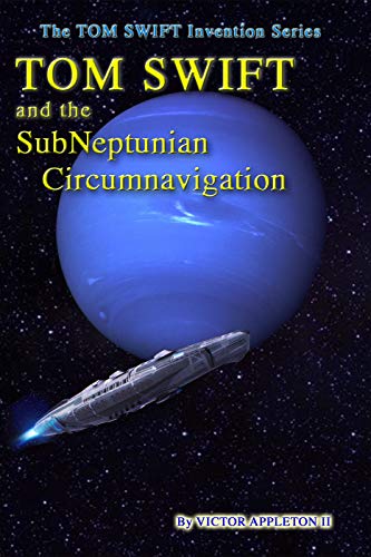 Tom Swift and the SubNeptunian Circumnavigation book cover
