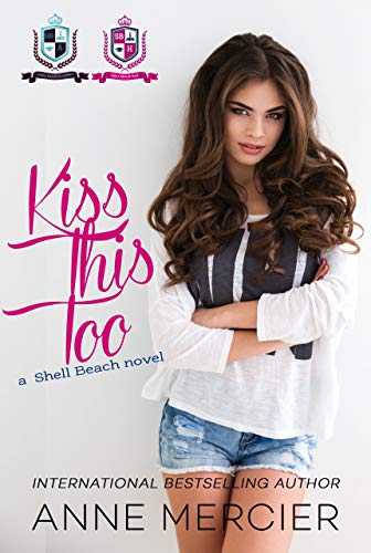 Kiss This Too book cover