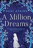 A Million Dreams The Heartwrenching New Love Story From The Winner Of Romantic Novel Of The Year English Edition