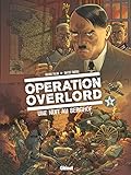 Opration Overlord Tome 06 Une Nuit Au Berghof