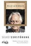 Selbstzerstrung Bekenntnisse Eines Kunsthndlers German Edition