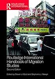 Routledge International Handbook Of Migration Studies 2nd Edition Routledge International Handbooks English Edition