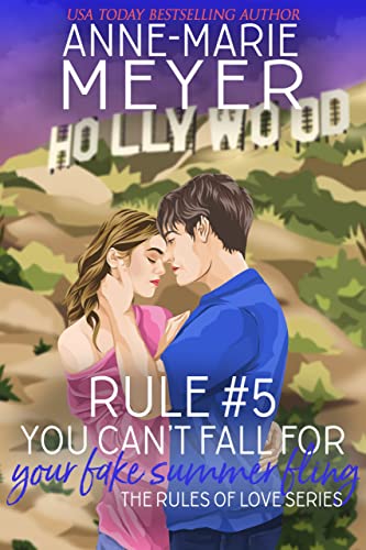Rule #5: You Can't Fall for Your Fake Summer Fling cover