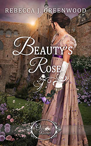 Beauty's Rose (By: Rebecca J.Greenwood) cover