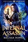 Infernal Assassin: Vampire Killer (Agent of Magic #1)