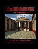 Art And Archaeology Of Ancient Rome Vol 1 An Introduction Volume 1 English Edition