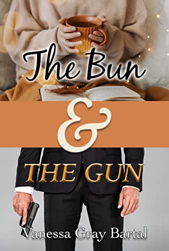 The Bun And The Gun book cover