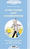 Je Me Soigne Avec Lhomopathie Cest Malin