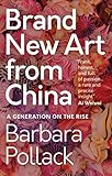Brand New Art From China A Generation On The Rise Tt Clark Enquiries In Theological Ethics Book 13 English Edition
