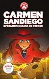 Carmen Sandiego : Op%C3%A9ration Chasse Au Tr%C3%A9sor (films S%C3%A9ries Tv)