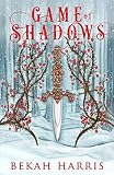 Game Of Shadows Iron Crown Faerie Tales Book 3