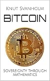 Bitcoin Sovereignty Through Mathematics