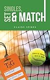 Singles, Set and Match