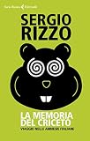 La Memoria Del Criceto Viaggio Nelle Amnesie Italiane Italian Edition