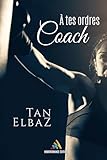 A Tes Ordres Coach