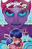 Miraculous Tales Of Ladybug And Cat Noir Season Two Tear Of Joy English Edition