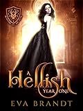 A Hellish Year One A Reverse Harem Paranormal Bully Romance Academy Of The Devil Book 1 English Edition