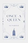 Once A Queen