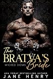 The Bratvas Bride A Dark Mafia Romance Wicked Doms English Edition