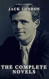 Jack London The Complete Novels English Edition