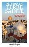 Plerins En Terre Sainte Nouvelle Dition