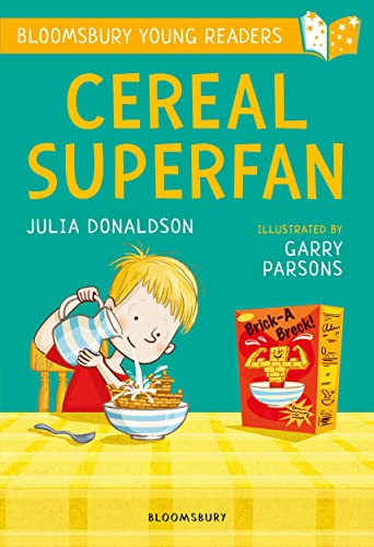 Cereal Superfan (By: Julia Donaldson,Garry Parsons) cover