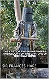 The Last Of The Bushrangers An Account Of The Capture Of The Kelly Gang