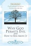 Why God Permits Evil And How To Rise Above It English Edition