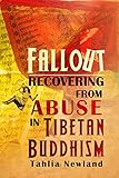 Fallout Recovering From Abuse In Tibetan Buddhism English Edition