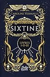 Sixtine La Trilogie Complte