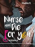 Nurse And Die For You: Int%C3%A9grale